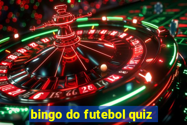 bingo do futebol quiz